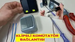Komütatör Anahtar Klipsli Nedir Nasıl Bağlanır