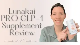 Lunakai PRO GLP-1 Supplement Review | Best Natural GLP-1 Booster for Appetite & Metabolism!