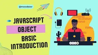 Basic Introduction of Object in Javascript || By MS Codezer ||