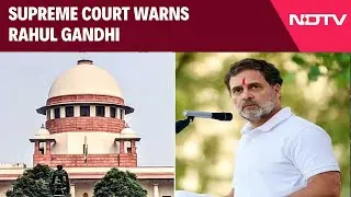 Supreme Court Of India Warns Rahul Gandhi For Savarkar Remarks: 