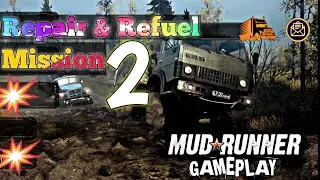Repair & Refuel second mission mudrunner Android gameplay