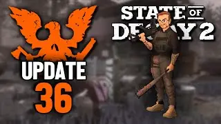NEW Fresh Start in Lethal Zone State of Decay 2 - Update 36