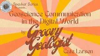 Geoscience Communication in the Digital World by Cate Larsen