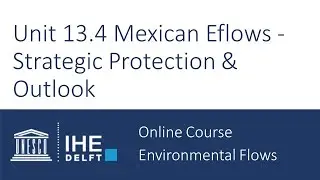 Eflows OLC Unit 13.4 - Mexican eflows - Strategic protection & outlook