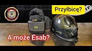 Jaką przyłbicę wybrać? Esab Sentinel A50 Air/Which welding helmet to choose? Esab Sentinel A50 Air