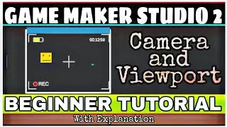 Game Maker Studio 2 | Camera and Viewport (11) ~By MNJ