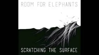 Room For Elephants - More than meets the eye