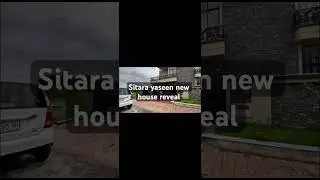 Sitara Yaseen new house reveal @sitarayaseensana @mustafasajidvlogs