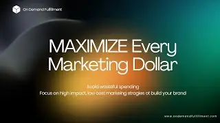 Maximize Every Dollar | Smarter Marketing Strategies | ODF Webinar Series