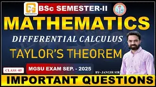 BSc 2nd SEMESTER MATHS IMPORTANT QUESTIONS | TAYLOR'S THEOREM#mgsuexam #mgsuexamupdate #bscmaths
