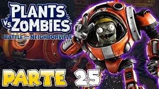 ¡EL VERDADERO PODER DEL ZOMBIDITO! Z MECH | PARTE #25 | PLANTS VS ZOMBIES: BATTLE FOR NEIGHBORVILLE