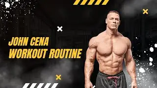 💪 John Cena&rsquo;s Workout Routine | Train Like the Champ