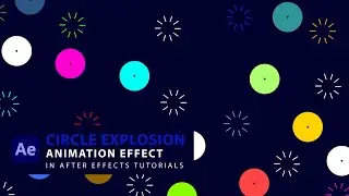 Create Impactful Circle Explosion Animation in After Effects Tutorial for Beginners