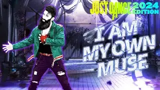 Just Dance 2024 Edition - I Am My Own Muse