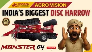 India&rsquo;s Biggest Disc Harrow by Sarban Agro Vision Sangaria | Monster 64 | Heavy Duty Implements