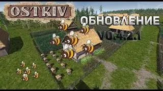 Ostriv v0.4.2.1 - ОБЗОР ОБНОВЛЕНИЯ (Апрель)
