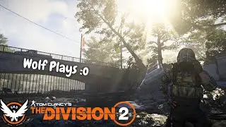 The Division 2: Part 10 Levelin SHD