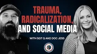 Trauma, Radicalization, and Social Media: A Mental Health Wake-Up Call