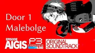 Persona 3 Reload: Episode Aigis OST - Interstice of Time/Abyss of Time,  Door 1: Malebolge Extended