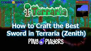 How to Craft the Best Sword in Terraria (Zenith Guide)