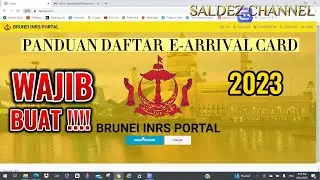 WAJIB‼️ Daftar E-Arrival Card‼️Brunei INRS Portal | Miri-Lawas-Miri In Transit Jambatan Brunei 2023