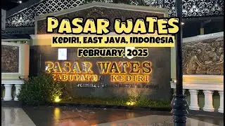 4K Wates Market Kediri Indonesia Walking Tour 2025 | Pasar Wates Kediri Indonesia -Tour Jalan Kaki