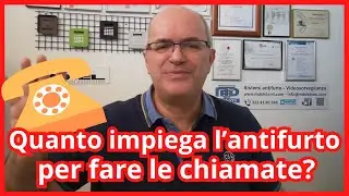 Quanto impiega l'antifurto per fare le chiamate?