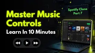 Master Music Controls in 10 Minutes | Build Forward & Backward Buttons | Spotify Project Part 7