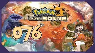 Let's Play Pok&eacute;mon Ultra Sonne - Part 76 - Der Weg zu Bromley [blind][Deutsch/German]