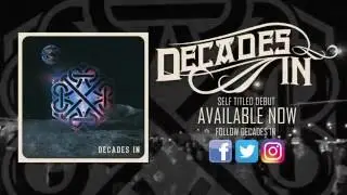 Decades In debut full length album
