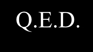 Q.E.D.:  what it means, how to pronounce it, and how to use Q.E.D. in a proof.