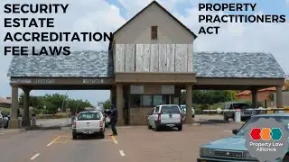 Are Security Estate Accreditation Fees Still Lawful Under The Property Practitioners Act
