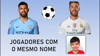 Canal do Gu ! - Jogadores com o  Mesmo Nome - Parte 2