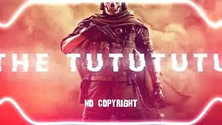 The Tutututu Edit AUDIO No Copyright &copy;️
