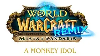 World of Warcraft: Mists of Pandaria Remix - Questing: A Monkey Idol