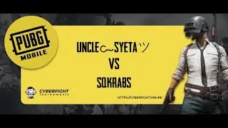 Cyber Fight PUBG MOBILE 💥UNCLE๛Syetaツ VS sqKRABS💥