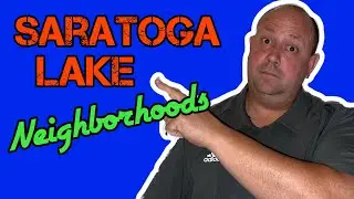 Saratoga Lake NY Neighborhoods