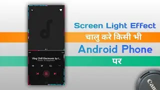 How To Turn On Screen Light Effect In Any Android Phone | Screen Light Effect Feature