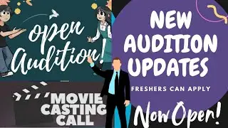 New audition updates | Looking for actors freshers can apply | audition update 2021