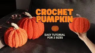 Урок по вязанию тыквы крючком // Вязаный декор для дома 🎃
