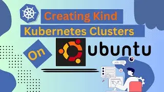 🛠️ Create a Multi-Node Kind Kubernetes Cluster on a Single Ubuntu Server | Kind Cluster Setup|