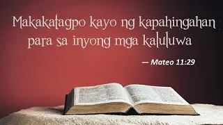 Makakatagpo kayo ng kapahingahan ng inyong mga kaluluwa (Mateo 11:29)