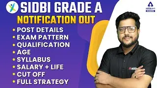 SIDBI Grade A Notification 2022 | Salary, Cut Off, Syllabus, Strategy, Preparation | Full Details