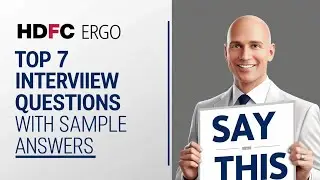 HDFC ERGO TOP 7 INTERVIEW QUESTIONS WITH SAMPLE ANSWERS AND 7 Tele calling JOB TIPS