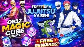 OB52 Magic Cube Update 😍 Free Fire FREE Rewards | Jujutsu Kaisen Event 🔥