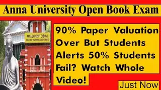 Anna University Open Book Exam | 90% paper valuation overs | Today News anna university