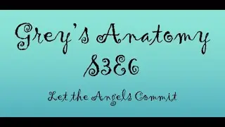 Rewatch and Rank Grey's Anatomy S3E6