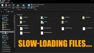 Quick Fix for Slow Loading Files Explorer
