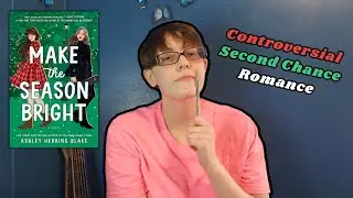 Make the Season Bright - Ashley Herring Blake (Book Review)