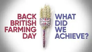 Back British Farming Day 2020 - What did we achieve?